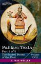 Pahlavi Texts, Part 2 of 5