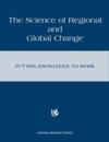 Science of Regional and Global Change