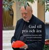 »Gud till pris och ära« : Stockholms katolska stift i ett nytt millennium