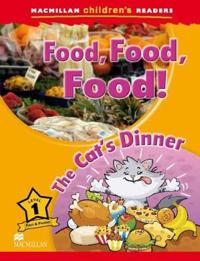 Macmillan Children's Readers Level 1: Food, Food, Food!