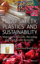 Food Safety, Plastics and Sustainability