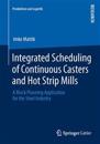 Integrated Scheduling of Continuous Casters and Hot Strip Mills