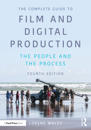 The Complete Guide to Film and Digital Production
