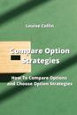Compare Option Strategies