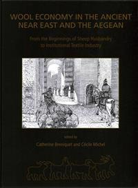 Wool Economy in the Ancient Near East and the Aegean