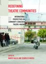 Redefining Theatre Communities