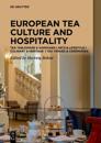 Tea Cultures of Europe: Heritage and Hospitality