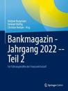 Bankmagazin - Jahrgang 2022 -- Teil 2