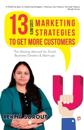 13 Low Cost Marketing Strategies to get more Customers