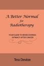 A Better Normal for Radiotherapy