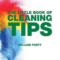 The Little Book of Cleaning Tips