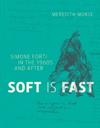 Soft is Fast