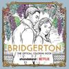 Bridgerton: The Official Coloring Book