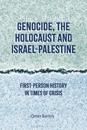 Genocide, the Holocaust and Israel-Palestine