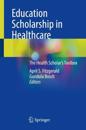 Education Scholarship in Healthcare