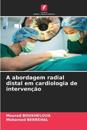 A abordagem radial distal em cardiologia de intervenção