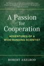 A Passion for Cooperation