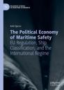 The Political Economy of Maritime Safety
