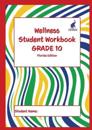 Wellness Student Workbook (Florida Edition) Grade 10