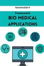 Framework Bio Medical Applications