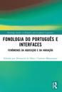 Fonologia do Português e Interfaces