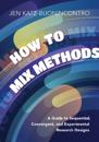 How to Mix Methods