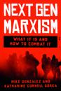Next Gen Marxism
