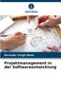 Projektmanagement in der Softwareentwicklung
