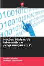 Noções básicas de informática e programação em C