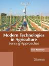 Modern Technologies in Agriculture: Sensing Approaches
