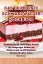Das dekadente Schwarzwälder Kochbuch