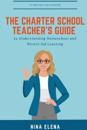The Charter School Teacher's Guide to Understanding Homeschool and Parent-led Learning