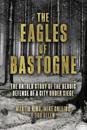 The Eagles of Bastogne