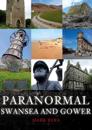 Paranormal Swansea and Gower