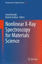 Nonlinear X-Ray Spectroscopy for Materials Science