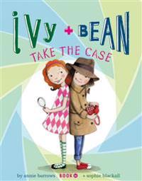 Ivy + Bean Take the Case