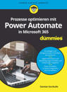 Prozesse optimieren mit Power Automate in Microsoft 365 fur Dummies