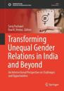Transforming Unequal Gender Relations in India and Beyond