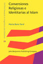Conversiones Religiosas e Identitarias al Islam