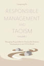 Responsible Management and Taoism, Volume 1