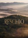 Reschio : A Different World. A-Z