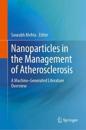 Nanoparticles in the Management of Atherosclerosis