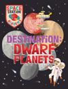 Space Station Academy: Destination Dwarf Planets