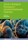 Trends in Biological Processes in Industrial Wastewater Treatment