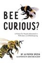 At last, Bee curious