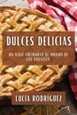 Dulces Delicias: Un Viaje Culinario al Mundo de los Pasteles