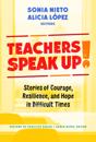 Teachers Speak Up!
