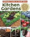 Ultimate Guide to Small Space Kitchen Gardens
