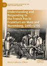 Understanding and Responding to the French Pox in Frankfurt am Main and Nuremberg, 1495-1700