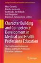 Character Building and Competence Development in Medical and Health Professions Education
